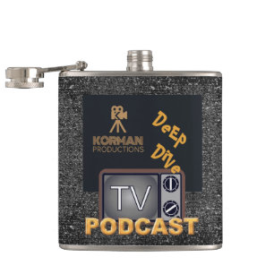 Korman Productions Deep Dive TV Podcast  Hip Flask