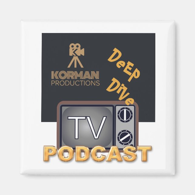 Korman Productions Deep Dive TV Podcast  Magnet (Front)