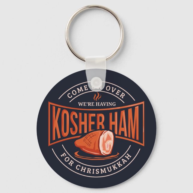 Kosher Ham for Chrismukkah Hanukkah Keychain (Front)