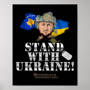 Kosovo Stand With Ukraine Volodymyr Zelenskyy Flag Poster