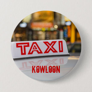 Kowloon Taxi in Urban Hong Kong 3 Inch Round Button