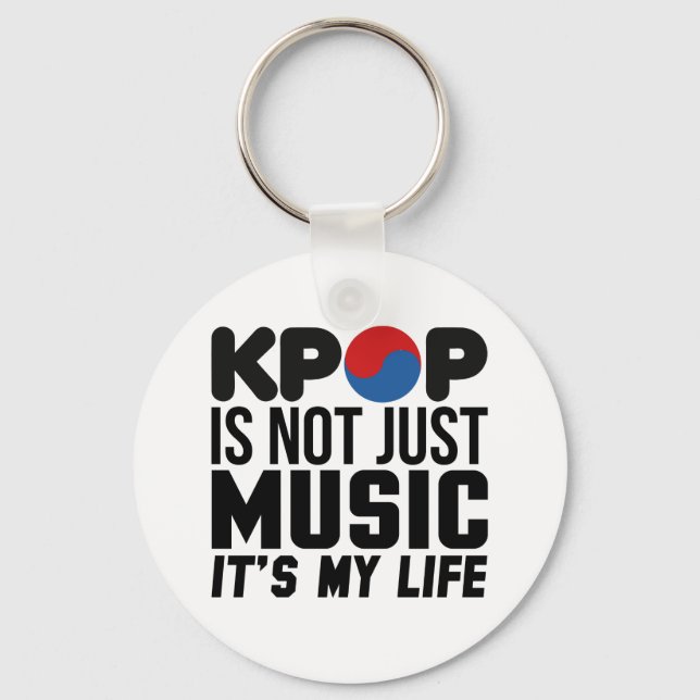 Kpop Is My Life Music Slogan Graphics Keychain (Front)