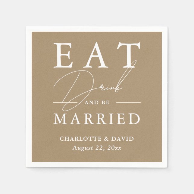 Kraft Paper Eat Drink and Be Married Wedding Napkin (Front)