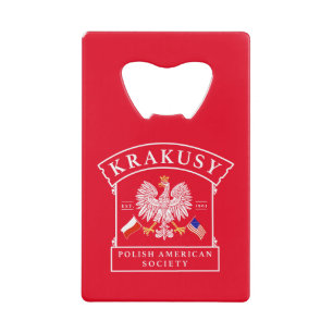 Krakusy Polish American Society Bottle Opener Credit Card Bottle Opener