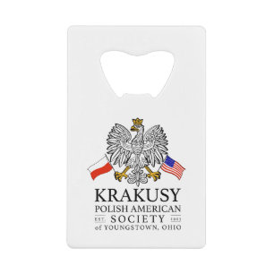 Krakusy Polish American Society Bottle Opener Credit Card Bottle Opener