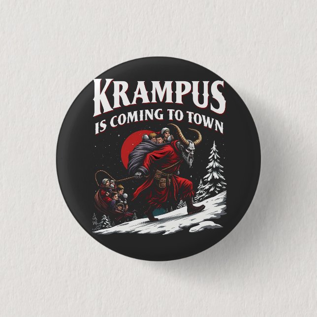 Krampus is Coming to Town Krampus Christmas  1 Inch Round Button (Front)