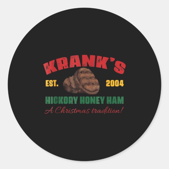 Krank's Hickory Honey Ham A Christmas Tradition Xm Classic Round Sticker (Front)