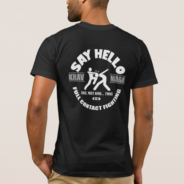 Krav Maga: Say Hello Mn T-Shirt (Back)