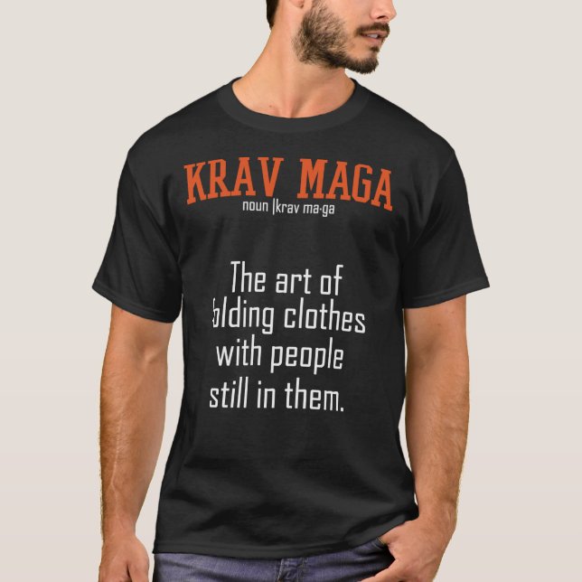 Krav Maga - The Art Of Folding Clothes With People T-Shirt (Front)