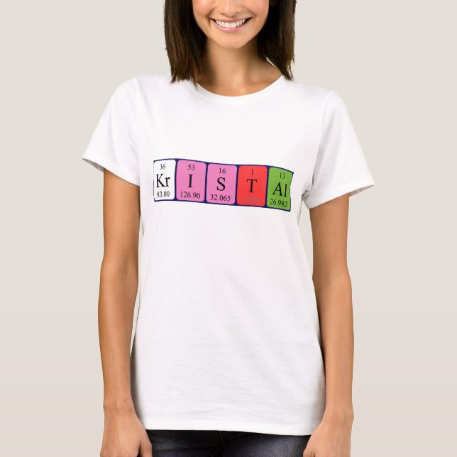Kristal periodic table name shirt (Front)