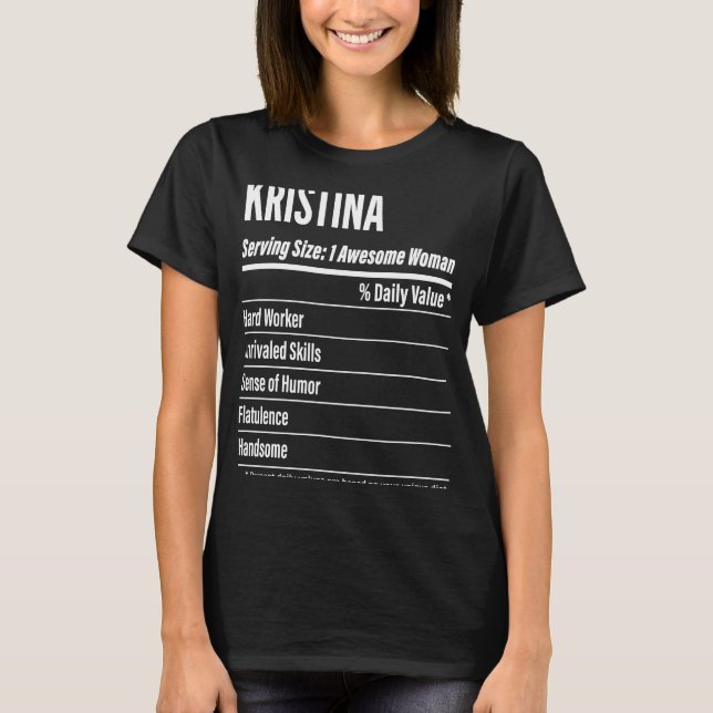 Kristina  Nutritional Facts Serving Size Calories T-Shirt (Front)