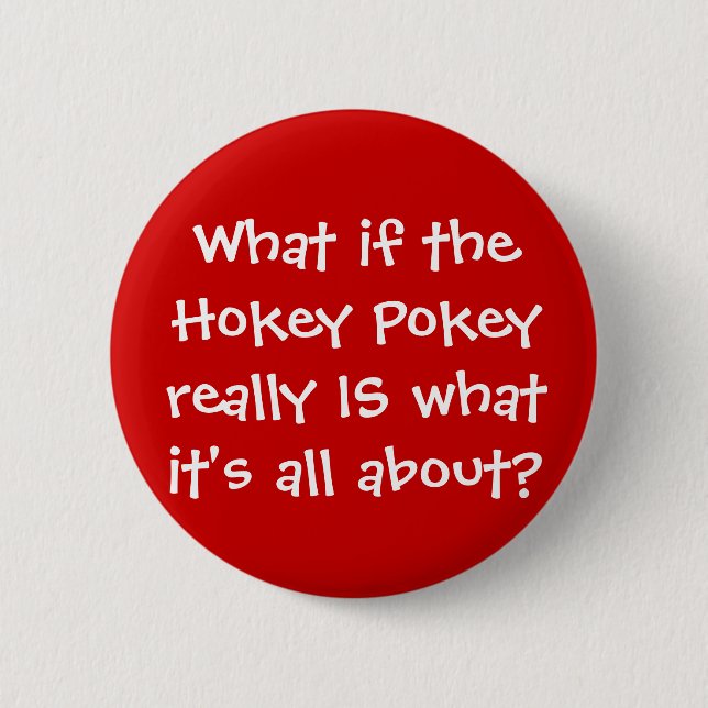 KRW Funny Hokey Pokey Joke 2 Inch Round Button (Front)