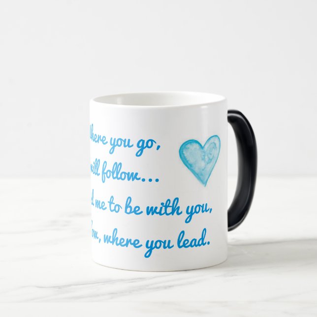 KRW I Will Follow Morphing Mug (Front Right)