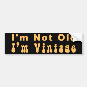KRW I'm Not Old I'm Vintage Bumper Sticker
