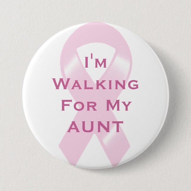 KRW Pink Ribbon Walking For Aunt 3 Inch Round Button (Front)