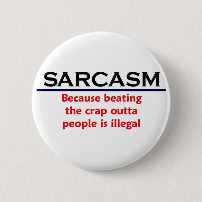 KRW Sarcasm Funny Joke 2 Inch Round Button (Front)