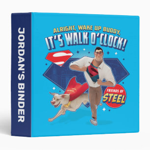 Krypto & Superman - It's Walk O'Clock! Binder