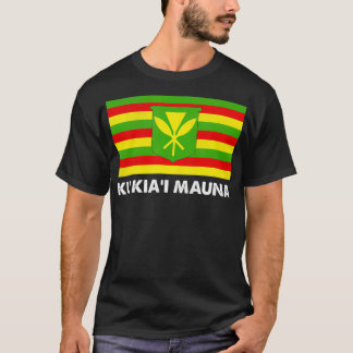 Ku Kia Mauna We are Mauna Kea T-Shirt