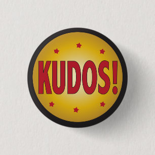 KUDOS recognition and appreciation 1 Inch Round Button