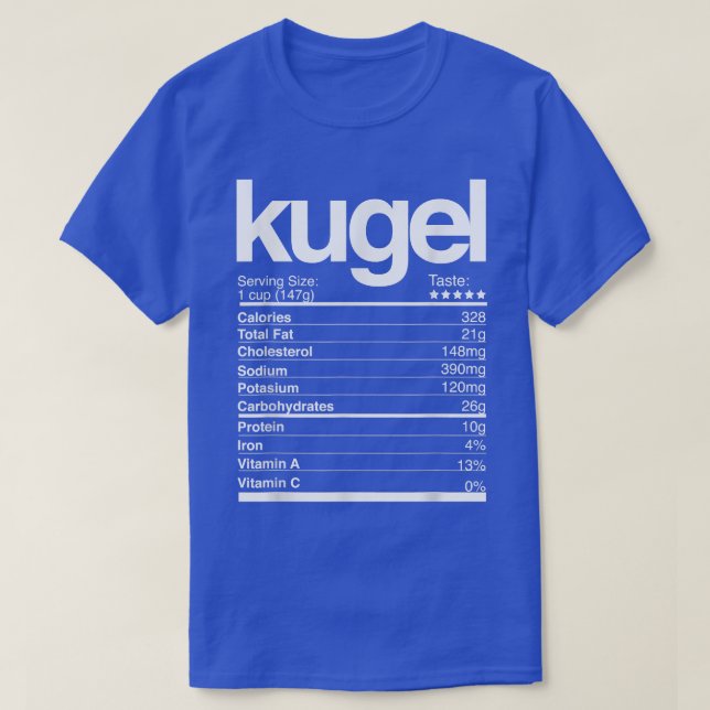 Kugel Nutritional Facts Jewish Hanukkah Chanukah P T-Shirt (Design Front)