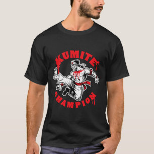 Kumite Champion Blood Sports Karate Kung Fu Kick T-Shirt