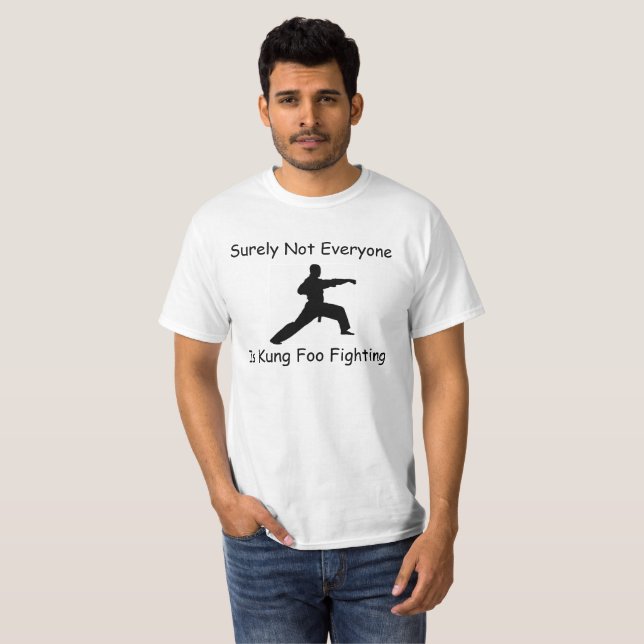Kung Foo Fighting T-Shirt (Front Full)