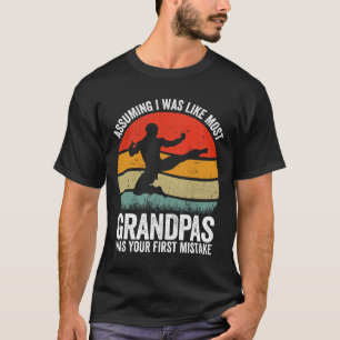 Kung-fu Grandpa Uming Was Your First Mistake Karat T-Shirt