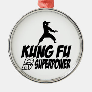 Kung fu my super power metal ornament