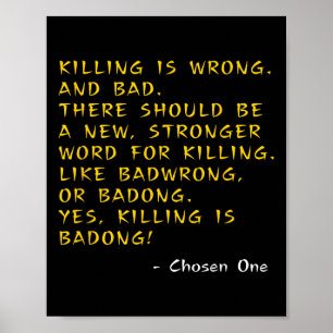 Kung Pow Movie Quotes - Killing Is Wrong Badong Ch Poster