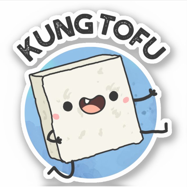 Kung Tofu Funny Kungfu Tofu Pun  (Front)