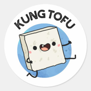 Kung Tofu Funny Kungfu Tofu Pun  Classic Round Sticker