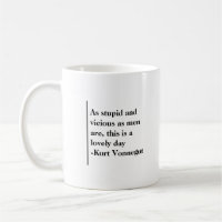 Kurt Vonnegut Quote Mug -- Cat's Cradle
