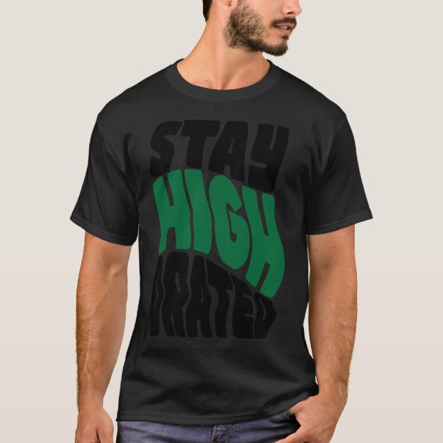 Kush N Chill u201CStay High dratedu201D T-Shirt (Front)