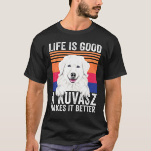Kuvaszok Makes Your Life Good Vintage T-Shirt