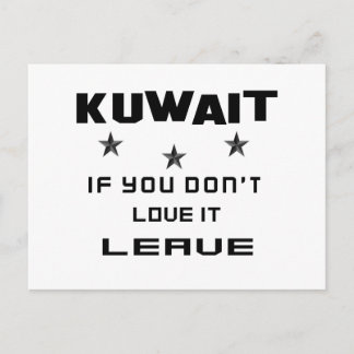 Kuwait If you don't love it, Leave Postcard