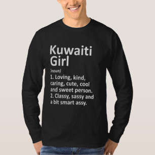 Kuwaiti Girl Kuwait Funny Country Home Roots Desc T-Shirt