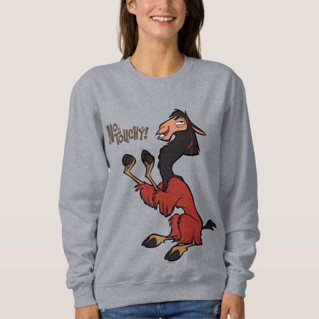 Kuzco - No Touchy Sweatshirt (Front)