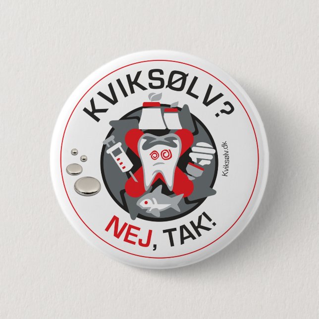 "Kviksølv? Nej, tak!" pin/button 2 Inch Round Button (Front)