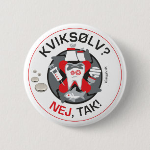 "Kviksølv? Nej, tak!" pin/button 2 Inch Round Button
