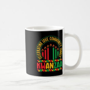 Kwanzaa - Celebrating Love Community & Family Coffee Mug