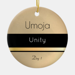Kwanzaa Umoja Gold Black White Day 1 Ceramic Ornament