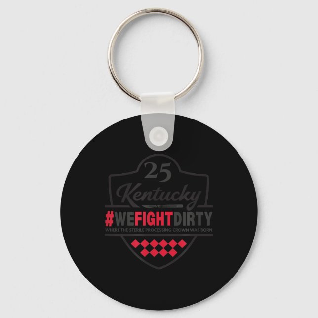 Ky25 Where The Sterile Processing Crown Was Born  Keychain (Front)