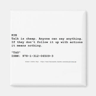 Kye Quote in "T&G" Magnet