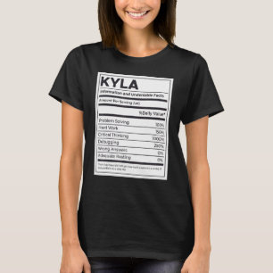 Kyla Nutrition Information Problem Solving Hard W T-Shirt