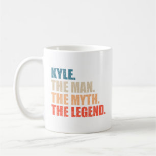 Kyle The Man The Myth The Legend Coffee Mug