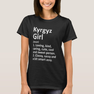 Kyrgyz Girl Kyrgyzstan Funny Country Home Roots D T-Shirt