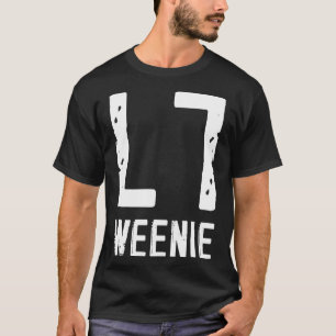 L7 Weenie 1 T-Shirt