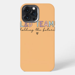 L and D Team Holding The Future  iPhone 13 Pro Max Case