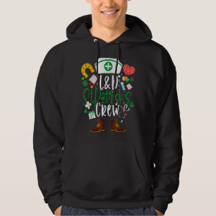 L D St Patricks Nurse Crew St Patrick Day Labour A Hoodie