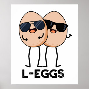 L-eggs Funny Egg Pun  Poster